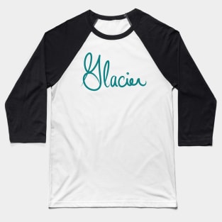 Glacier Baseball T-Shirt